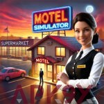 Supermarket & Motel Simulator