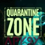 Quarantine Zone APK